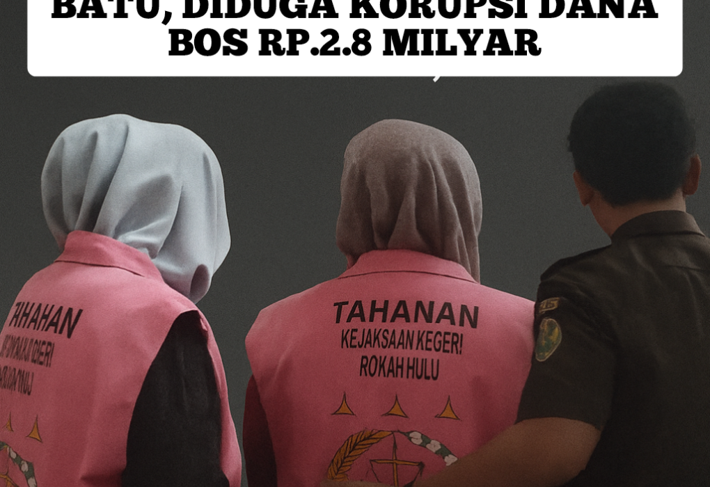 111 Saksi Diperiksa, Kejari Rohul Bongkar Skandal Dana BOS SMAN 1 Ujung Batu